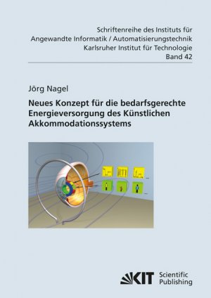 ISBN 9783866448100: Neues Konzept für die bedarfsgerechte Energieversorgung des Künstlichen Akkommodationssystems