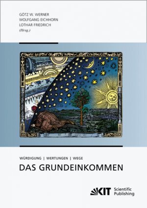 ISBN 9783866448735: Das Grundeinkommen : Wuerdigung - Wertungen - Wege [Taschenbuch] [Sep 04, 2012] Friedrich, Lothar und Werner, Gtz W.