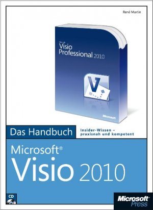 Ren Martin (Autor) - Microsoft Visio 2010 - Das Handbuch