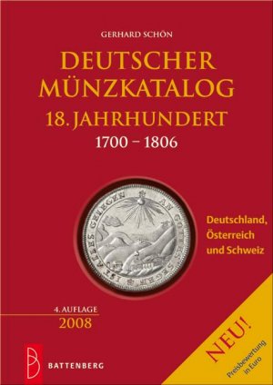 ISBN 9783866460256: Deutscher Münzkatalog 18. Jahrhundert - 1700–1806