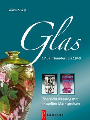 ISBN 9783866460393: Glas - 17. Jahrhundert bis 1940