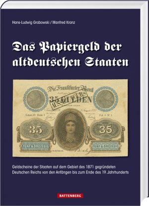 ISBN 9783866461888: Das Papiergeld der altdeutschen Staaten – Geldscheine der Staaten auf dem Gebiet des 1871 gegründeten Deutschen Reichs von den Anfängen bis zum Ende des 19. Jahrhunderts