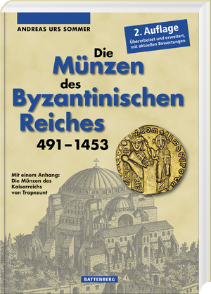 ISBN 9783866462403: Die Münzen des Byzantinischen Reiches 491 bis 1453. Mit einem Anhang: Die Münzen des Kaiserreiches von Trapezunt.