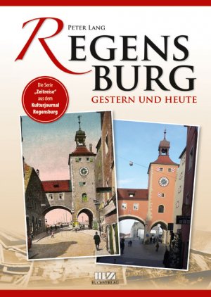 ISBN 9783866463523: Regensburg gestern und heute