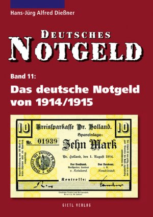 ISBN 9783866465350: Deutsches Notgeld. Band 11. Das deutsche Notgeld von 1914/1915.