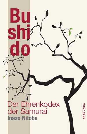 gebrauchtes Buch – Nitobe, Inazo und Kim Landgraf – Bushido der Ehrenkodex der Samurai