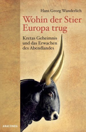 ISBN 9783866471474: Wohin der Stier Europa trug