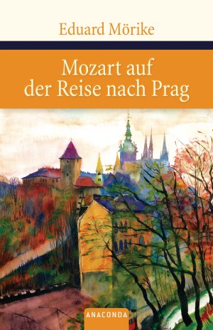 gebrauchtes Buch – Eduard Mörike – Mozart auf der Reise nach Prag: Eine Novelle (Große Klassiker zum kleinen Preis, Band 56)