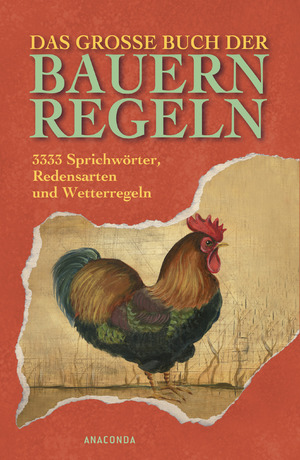 ISBN 9783866472099: Das große Buch der Bauernregeln - 3333 Sprichwörter, Redensarten und Wetterregeln