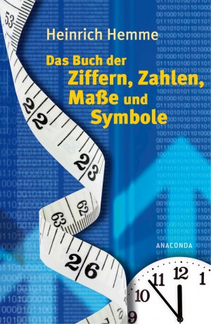 ISBN 9783866473966: Das Buch der Ziffern, Zahlen, Maße und Symbole