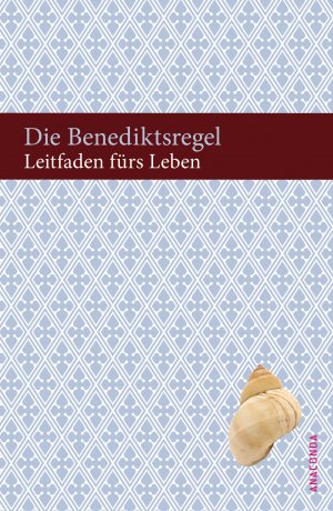 ISBN 9783866474130: Die Benediktsregel. Leitfaden fürs Leben