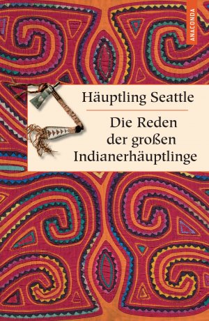 ISBN 9783866477476: Die Reden der großen Indianerhäuptlinge