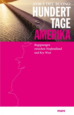 ISBN 9783866481459: Hundert Tage Amerika - Begegnungen zwischen Neufundland und Key West - bk2317/2