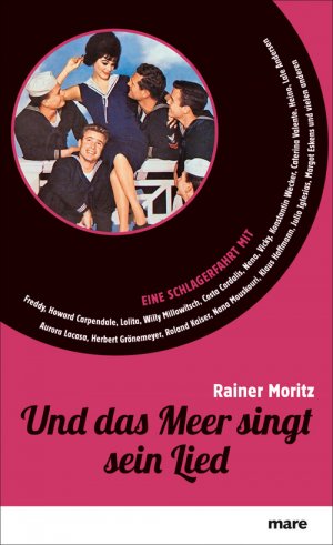 ISBN 9783866481787: Und das Meer singt sein Lied - Eine Schlagerfahrt