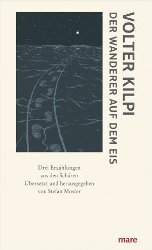 ISBN 9783866486645: Der Wanderer auf dem Eis - Drei Erzählungen aus den Schären