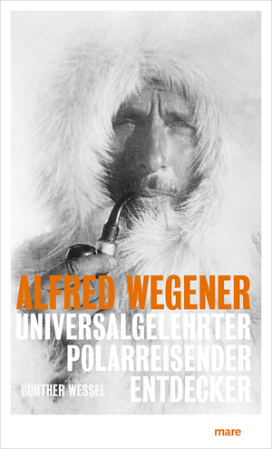 neues Buch – Guenther Wessel – Alfred Wegener