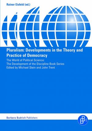 ISBN 9783866490284: Pluralism - Developments in the Theory and Practice of Democracy