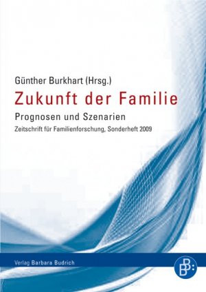 ISBN 9783866492370: Zukunft der Familie - Prognosen und Szenarien