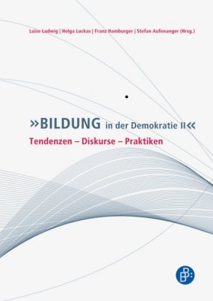 ISBN 9783866493735: Bildung in der Demokratie II - Tendenzen – Diskurse – Praktiken