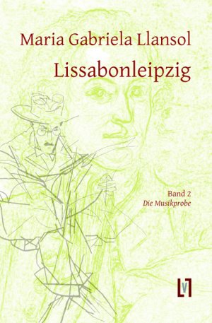 ISBN 9783866601413: Lissabonleipzig 2 - Band 2: Die Musikprobe