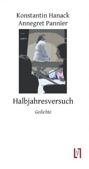 ISBN 9783866601567: Halbjahresversuch - Ein Dialog