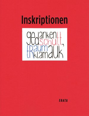 ISBN 9783866601888: Inskriptionen No. 7 - gedankenschutt, traumklamauk - Mit Kalligraphien von Luise Morawetz