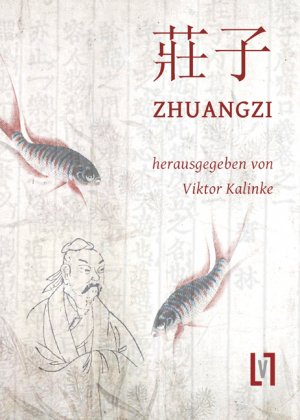 neues Buch – Zhuangzi – Zhuangzi