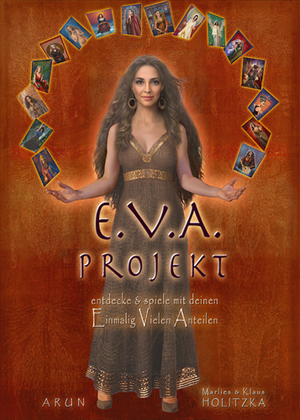 ISBN 9783866630444: Das E.V.A. - Projekt - Ein Veränderungsspiel mit weiblichen Archetypen, Rollen, Facetten, Gefühlen und Perspektive.