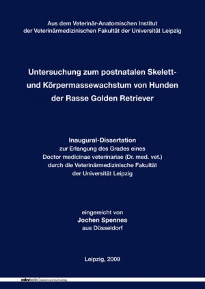 ISBN 9783866646377: Untersuchung zum postnatalen Skelett- und Körpermassewachstum von Hunden der Rasse Golden Retriever