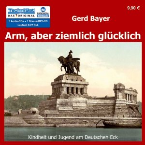 gebrauchtes Hörbuch – Gerd Bayer – Arm aber ziemlich glücklich - Kindheit und Jugend am Deutschen Eck  - 5 CD`s