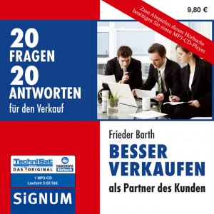 ISBN 9783866677920: Besser verkaufen als Partner des Kunden: 20 Fragen 20 Antworten für den Verkauf (MP3-CD)