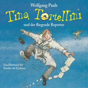 ISBN 9783866679498: Tina Tortellini und der fliegende Reporter .