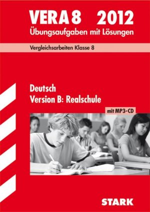 gebrauchtes Buch – Marion von der Kammer – Vergleichsarbeiten VERA 8. Klasse; Deutsch Version B: Realschule 2012; Übungsaufgaben mit Lösungen