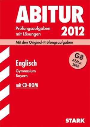 ISBN 9783866681248: Abitur-Prüfungsaufgaben Gymnasium Bayern. Mit Lösungen / Englisch mit CD-ROM G8 Abitur 2011 - Mit den Original-Prüfungsaufgaben 2011und Übungsaufgaben