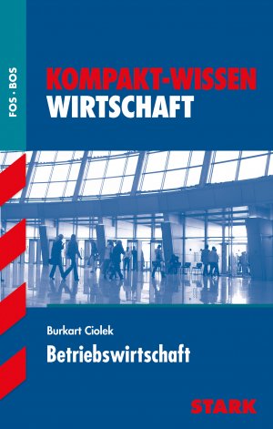 ISBN 9783866682894: Kompakt-Wissen FOS/BOS - Betriebswirtschaft