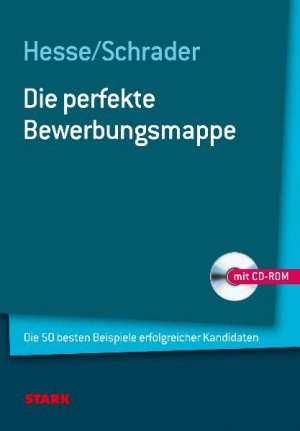 gebrauchtes Buch – Hesse, Jürgen; Schrader, Hans Christian – Beruf - Karriere Bewerbungs- und Praxismappen - Die perfekte Bewerbungsmappe - mit CD-ROM - Die 50 besten Beispiele erfolgreicher Kandidaten