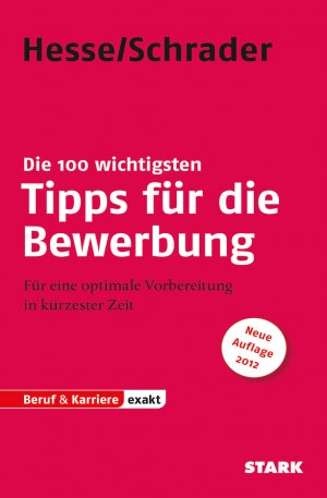 ISBN 9783866686038: STARK Hesse/Schrader: EXAKT - Die 100 wichtigsten Tipps für die Bewerbung