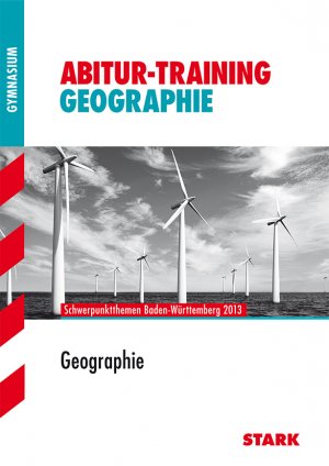 ISBN 9783866686397: Abitur-Training Erdkunde / Geographie - Schwerpunktthemen Baden-Württemberg 2013