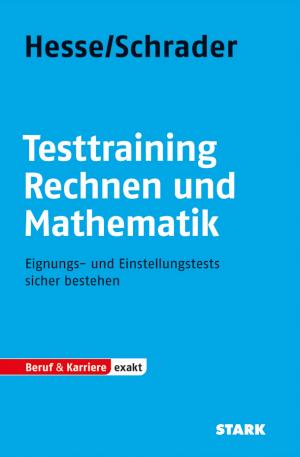 ISBN 9783866687875: Testtraining Beruf & Karriere / Rechnen und Mathematik - Eignungs- und Einstellungstests sicher bestehen