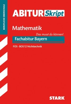 ISBN 9783866689916: AbiturSkript FOS/BOS - Mathematik 12. Klasse Nichttechnik - Bayern