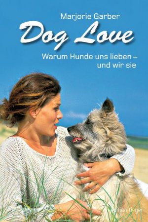 ISBN 9783866710467: Dog Love - Warum Hunde uns lieben - und wir sie