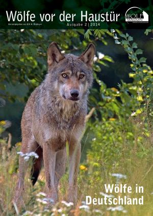 ISBN 9783866711228: Wolf Magazin 2/2014: Wölfe vor der Haustür