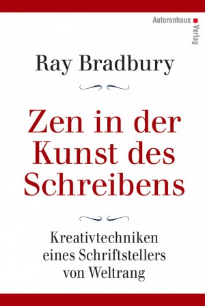 ISBN 9783866711358: Zen in der Kunst des Schreibens - Kreativtechniken eines Schriftstellers von Weltrang