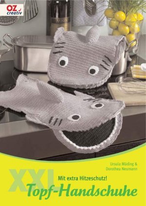 ISBN 9783866730823: XXL Topf-Handschuhe: Mit extra Hitzeschutz!