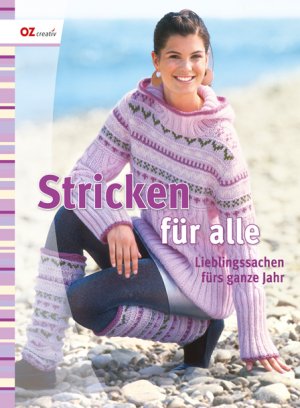 ISBN 9783866732537: Stricken für alle - Lieblingssachen fürs ganze Jahr