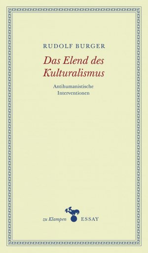 ISBN 9783866741478: Das Elend des Kulturalismus – Antihumanistische Interventionen. Essays