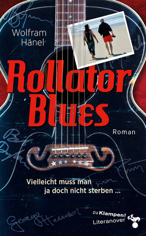 ISBN 9783866748217: Rollator Blues – Vielleicht muss man ja doch nicht sterben …