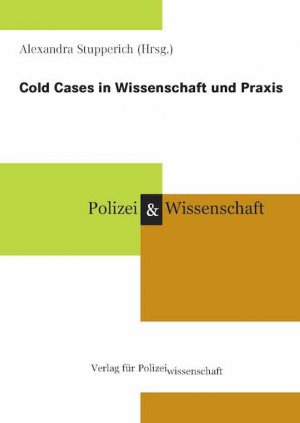 ISBN 9783866765436: Cold Cases in Wissenschaft und Praxis