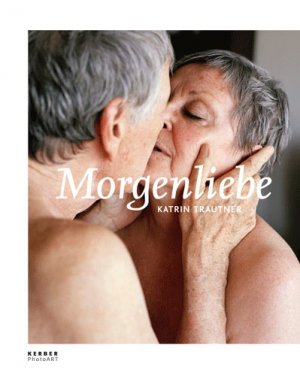 ISBN 9783866782334: Katrin Trautner – Morgenliebe