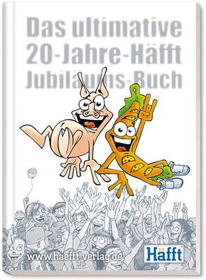 ISBN 9783866792050: Das ultimative 20-Jahre-Häfft Jubiläums-Buch : Die Chronik von 2 Schülerzeitungsmachern